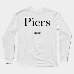 Piers Name meaning Long Sleeve T-Shirt